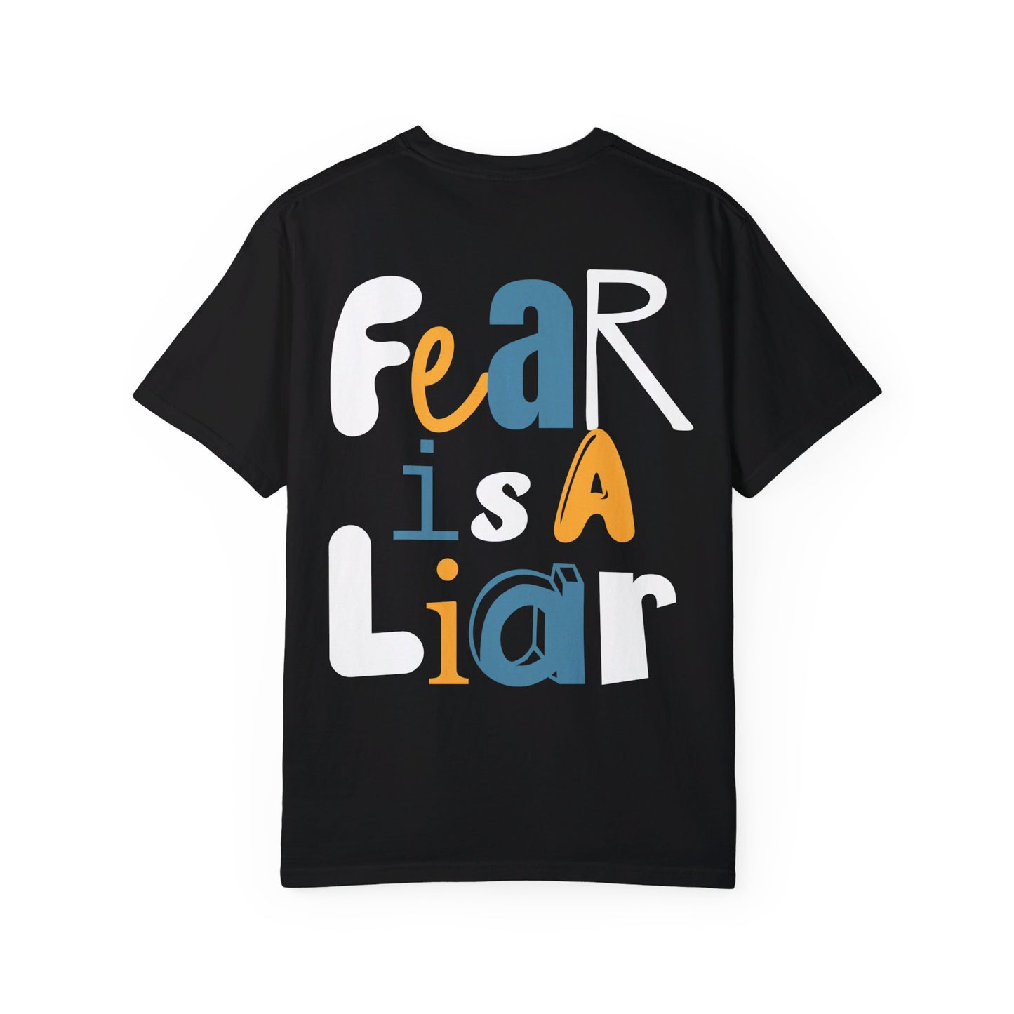 Fear is a liar