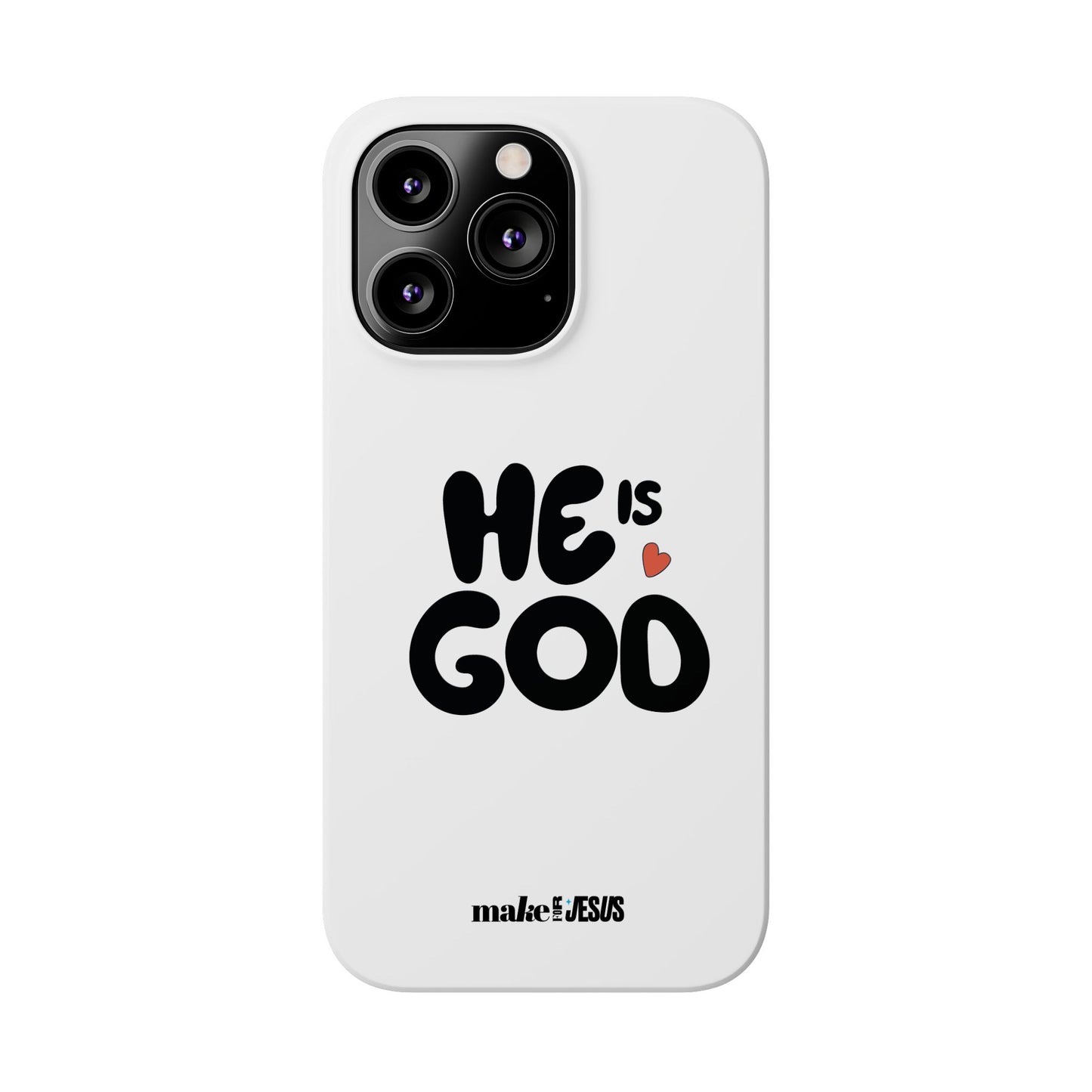 He is God - Case