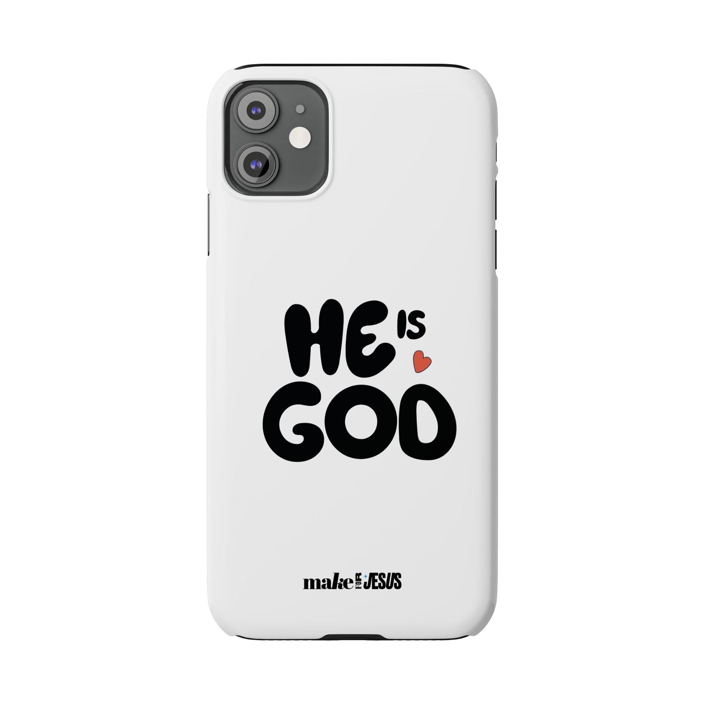 He is God - Case