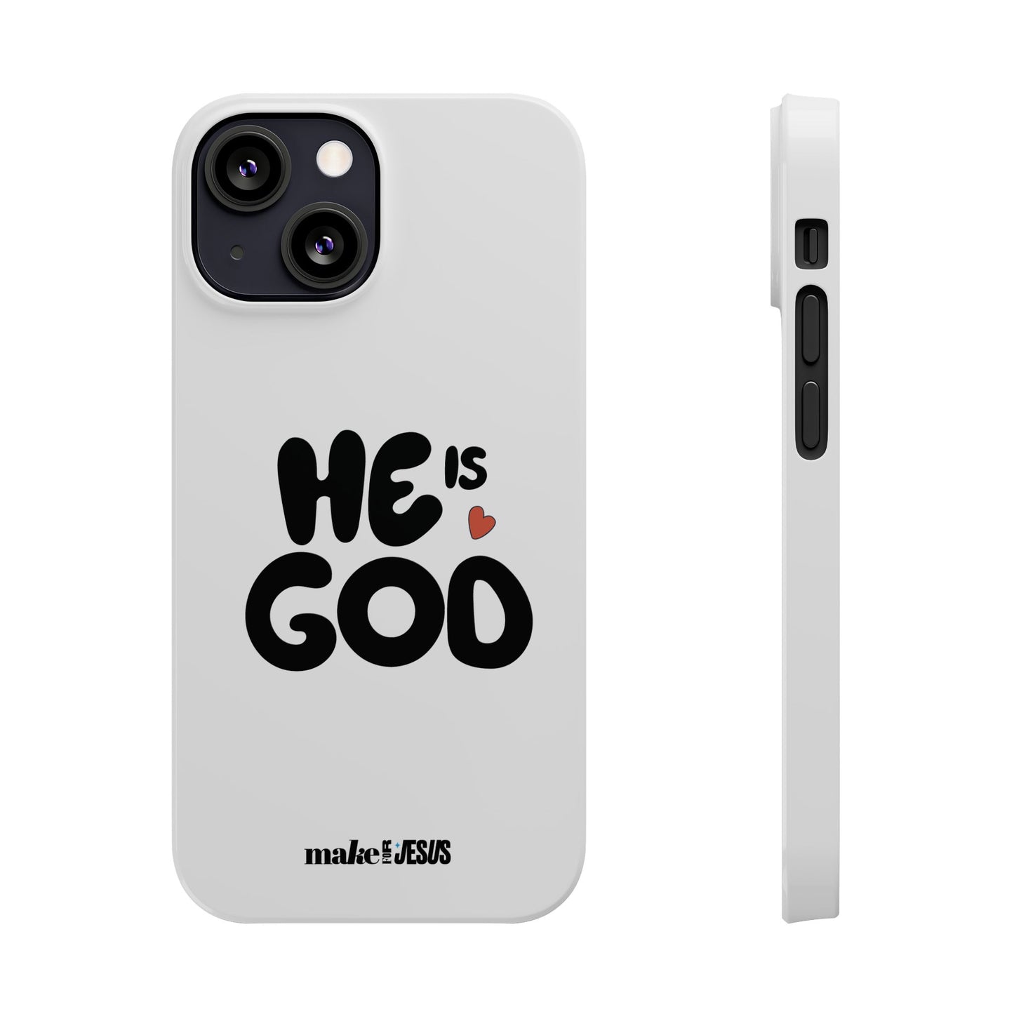 He is God - Case