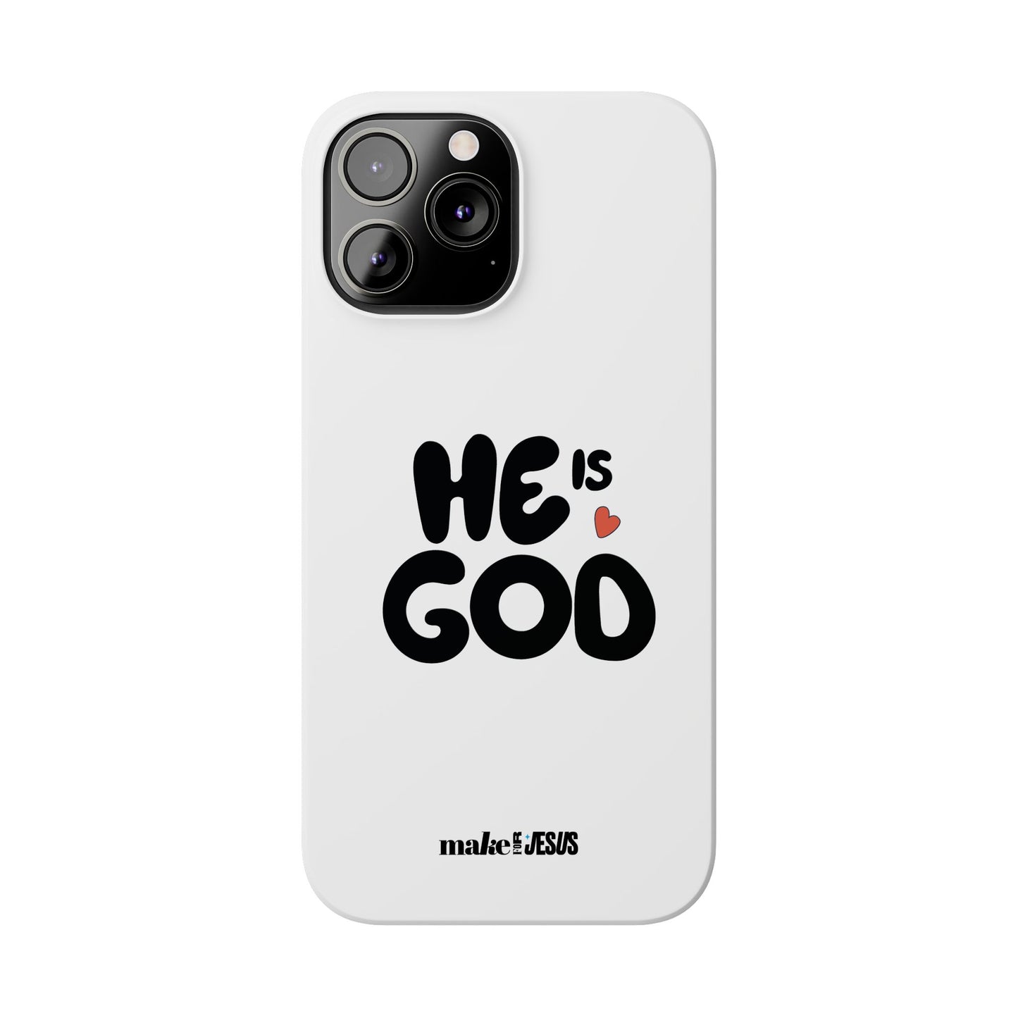 He is God - Case